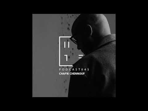 Chafik Chennouf - HATE Podcast 045 (21st August 2017)
