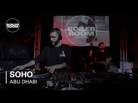 Soho | Boiler Room Abu Dhabi: MAS
