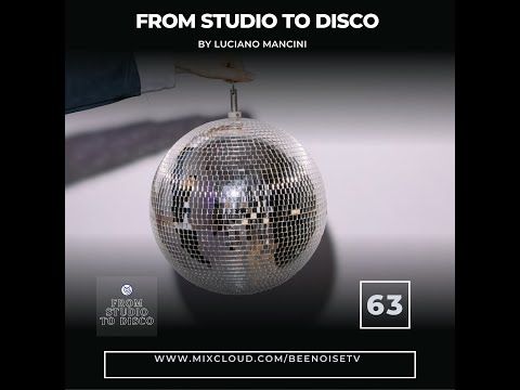 From Studio To Disco ep. 63