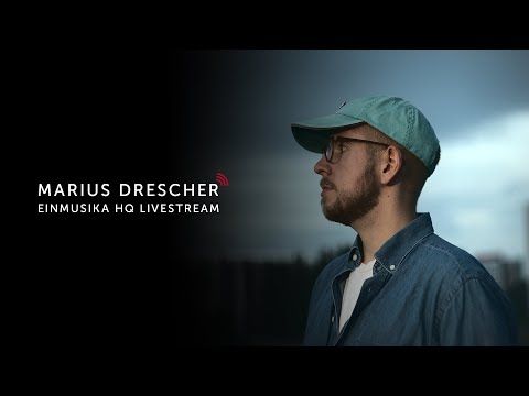 Einmusika HQ Livestream w/ Marius Drescher