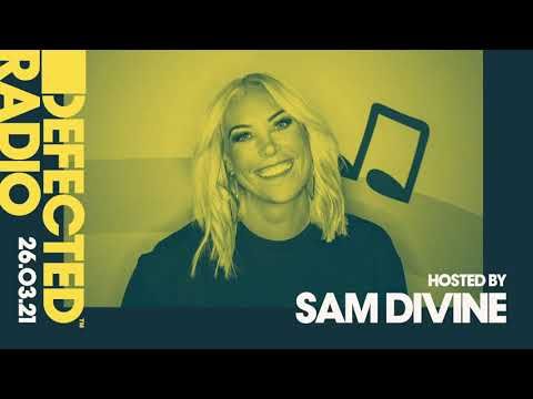 Defected Radio Show hosted by Sam Divine - 26.03.21