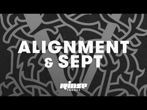 Alignment & Sept (DJ set) - Rinse France