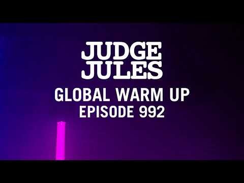 Judge Jules GLOBAL WARM UP EPISODE 992
