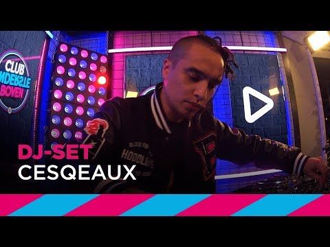 Cesqeaux (DJ-Set) | SLAM!