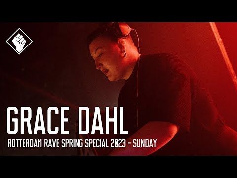 Rotterdam Rave 'Spring Special 2023' - Sunday - Grace Dahl