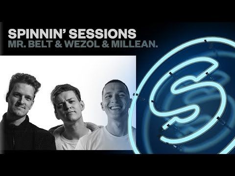 Spinnin' Sessions Radio - Episode #505 | Mr. Belt & Wezol & Millean.
