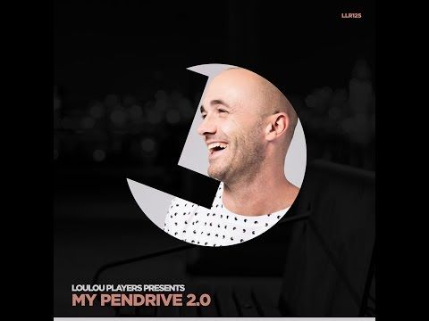 LouLou Players - My Pendrive 2.0 (Loulou Records) [Full Album]