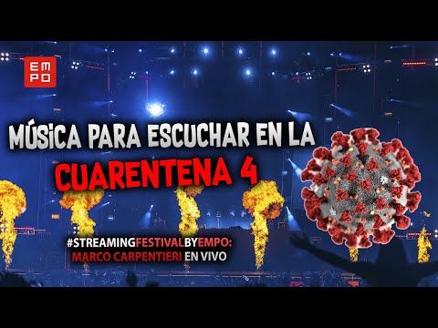 Música para escuchar en la CUARENTENA 4 | Marco Carpentieri en vivo