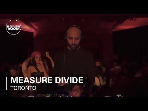 Measure Divide | Boiler Room Toronto
