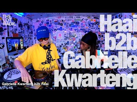 Gabrielle Kwarteng b2b Haai @The Lot Radio (October 3rd 2022)