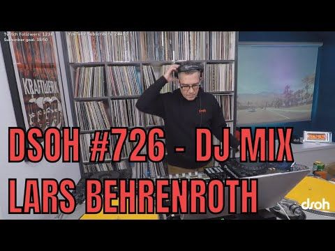 DSOH #726 - Lars Behrenroth live in the mix from Deeper Shades HQ
