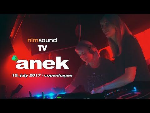 Nim Sound TV / Anek Live @ Culture Box (15. July 2017)(DJ SET)