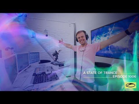 A State Of Trance Episode 1006 [@A State Of Trance]