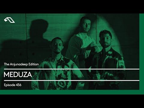 The Anjunadeep Edition 436 with MEDUZA
