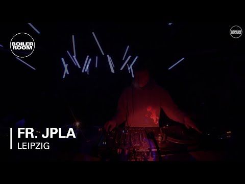 fr. JPLA Boiler Room Leipzig DJ Set