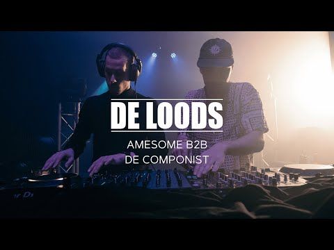 De Loods | AMESOME B2B De Componist, De Graanbeurs Breda (DJ - set)