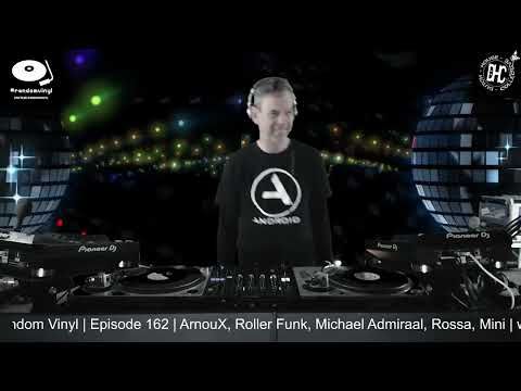 Random Vinyl Episode 162  XTRA long with ArnouX, Roller Funk / Roid, Michael Admiraal, Rossa