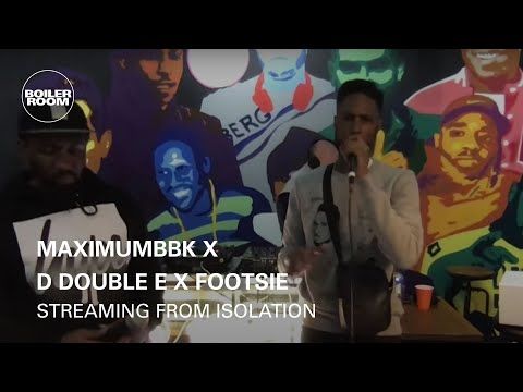 MaximumBBK x D Double E x Footsie | Boiler Room: Streaming from Isolation