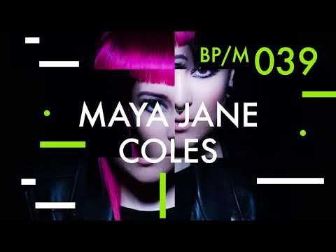 Maya Jane Coles - Beatport Mix 039