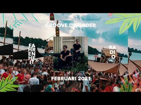 Groove Disorder | Fahrenheit Radio | Februari