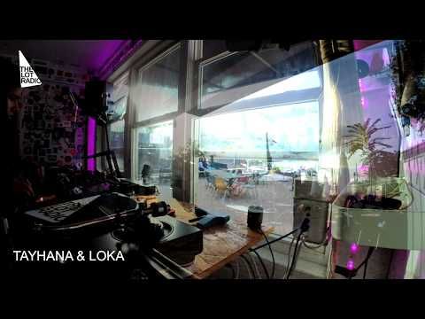 Tayhana & Loka @ The Lot Radio 08 26 2019