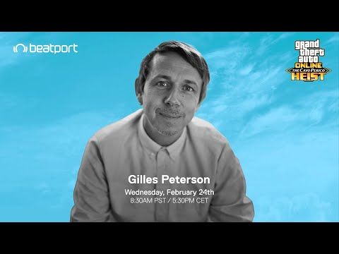 Grand Theft Auto Online x Gilles Peterson | DJ set |  @Beatport  Live