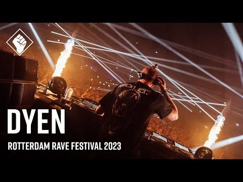 Rotterdam Rave Festival 2023 - DYEN