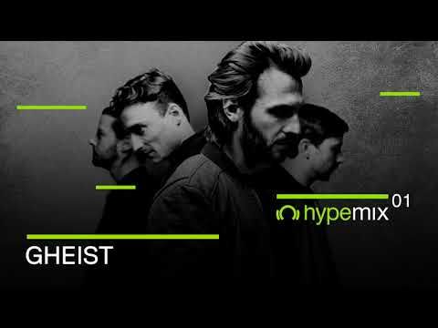 GHEIST - Hype Mix 01