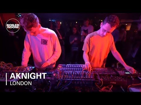 AKnight | Boiler Room: London