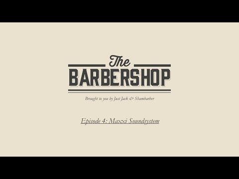 Maxxi Soudsystem LIVE from The Barbershop