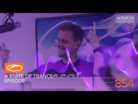 A State Of Trance Episode 854 (#ASOT854)