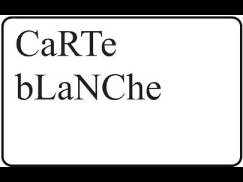 Carte Blanche!