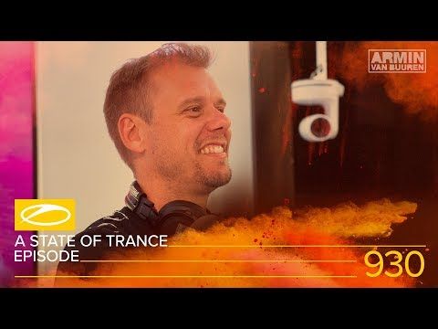 A State Of Trance Episode 930 [#ASOT930] - Armin van Buuren