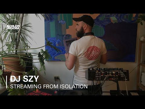 DJ SZy | Boiler Room: Streaming From Isolation with Brutaz