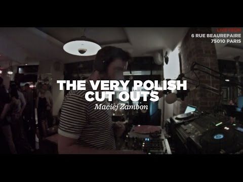 The Very Polish Cut Outs (Maciej Zambon) • DJ Set • Le Mellotron