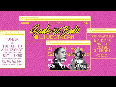 Sade VS Badu, LIVE from Halcyon SF - Mr. E, Cutso, & Umami, & hosted by Fran Boogie