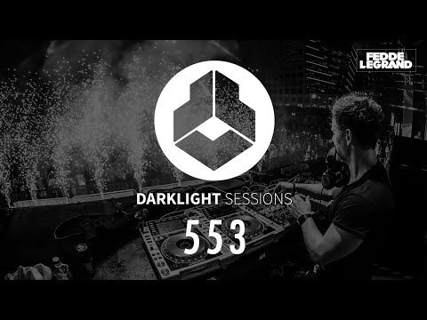 Fedde Le Grand - Darklight Sessions 553