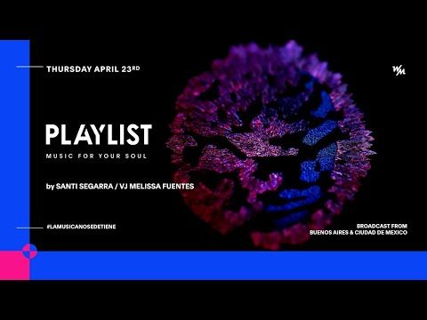 PLAYLIST x Santi Segarra & VJ Melissa Fuentes