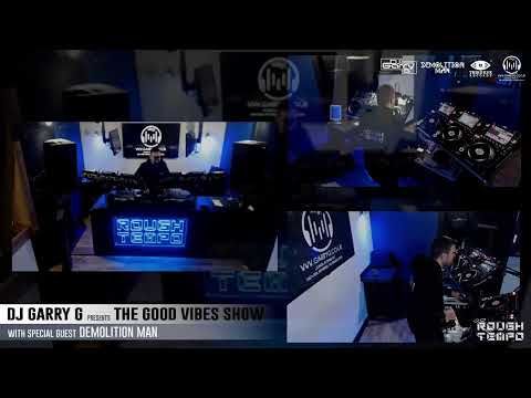 DEMOLITION MAN Live with GARRY G - GOOD VIBES SPECIAL