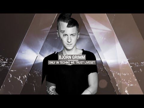 BJÖRN GRIMM / Full Techno Live Set - Only In Techno We Trust