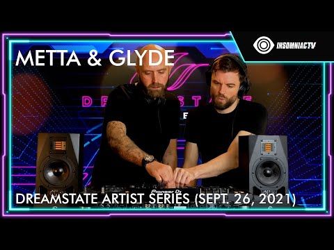 Metta & Glyde for the Dreamstate Artist Series (Sept. 26, 2021)