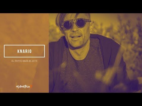 KNARIO x KOD at El Patio Ibiza © www.Allaboutibizatv.net