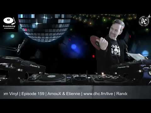 Random Vinyl Episode 159 with ArnouX & Etienne