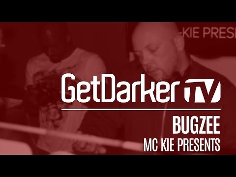 Bugzee - GetDarkerTV Live [MC Kie Presents]
