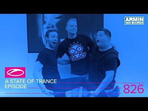 A State Of Trance Episode 826 (#ASOT826)