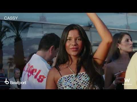 Cassy - Wet Deck Summer Series - Opening Party | @wbarcelona x @beatport Live
