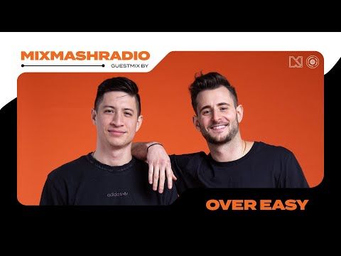 Laidback Luke Presents: Over Easy Guestmix | Mixmash Radio #377
