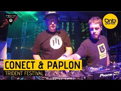 Conect & Paplon - Trident Festival 2016 [DnBPortal.com]