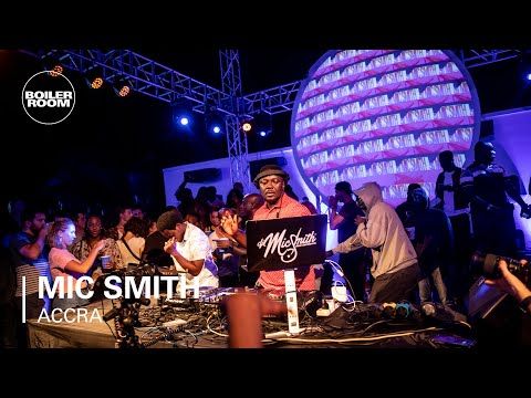 DJ Mic Smith | Boiler Room x Ballantine's True Music Ghana