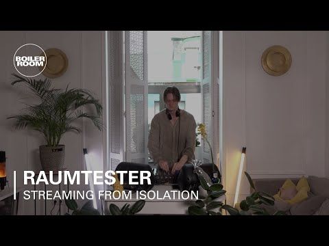 Raumtester | Boiler Room: Streaming from Isolation with Popoff Kitchen